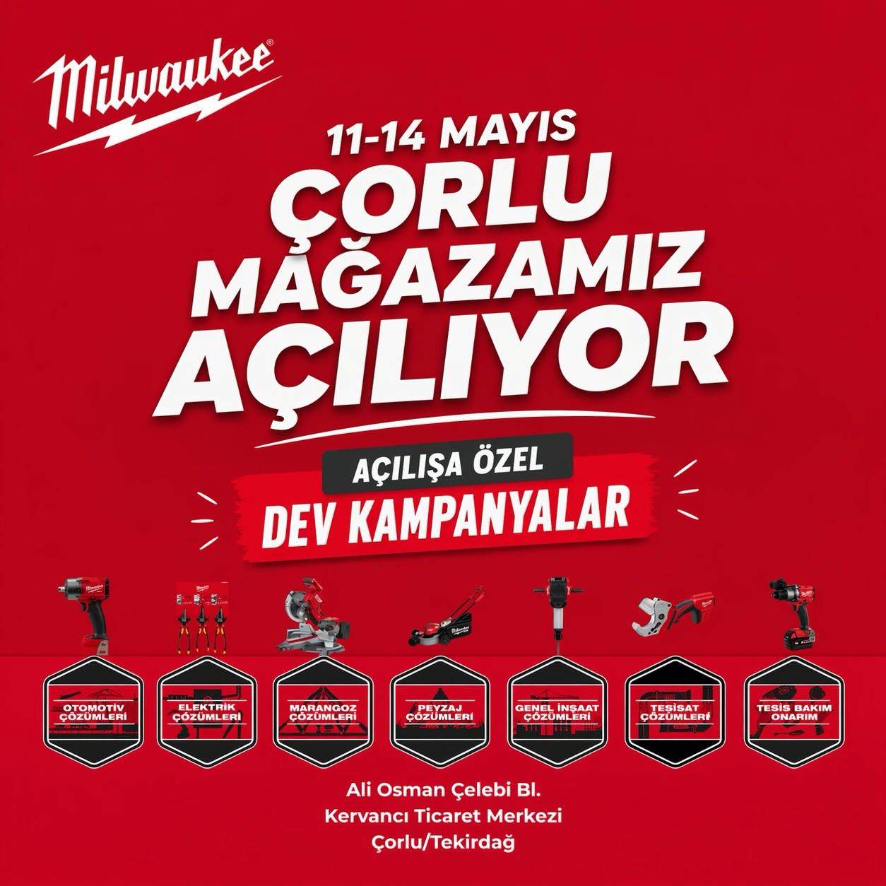 Milwaukee Çorlu Şubesi Açılıyor.