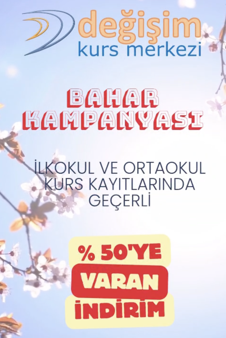 Değişim Kurs %50 Bahar Kampanyası