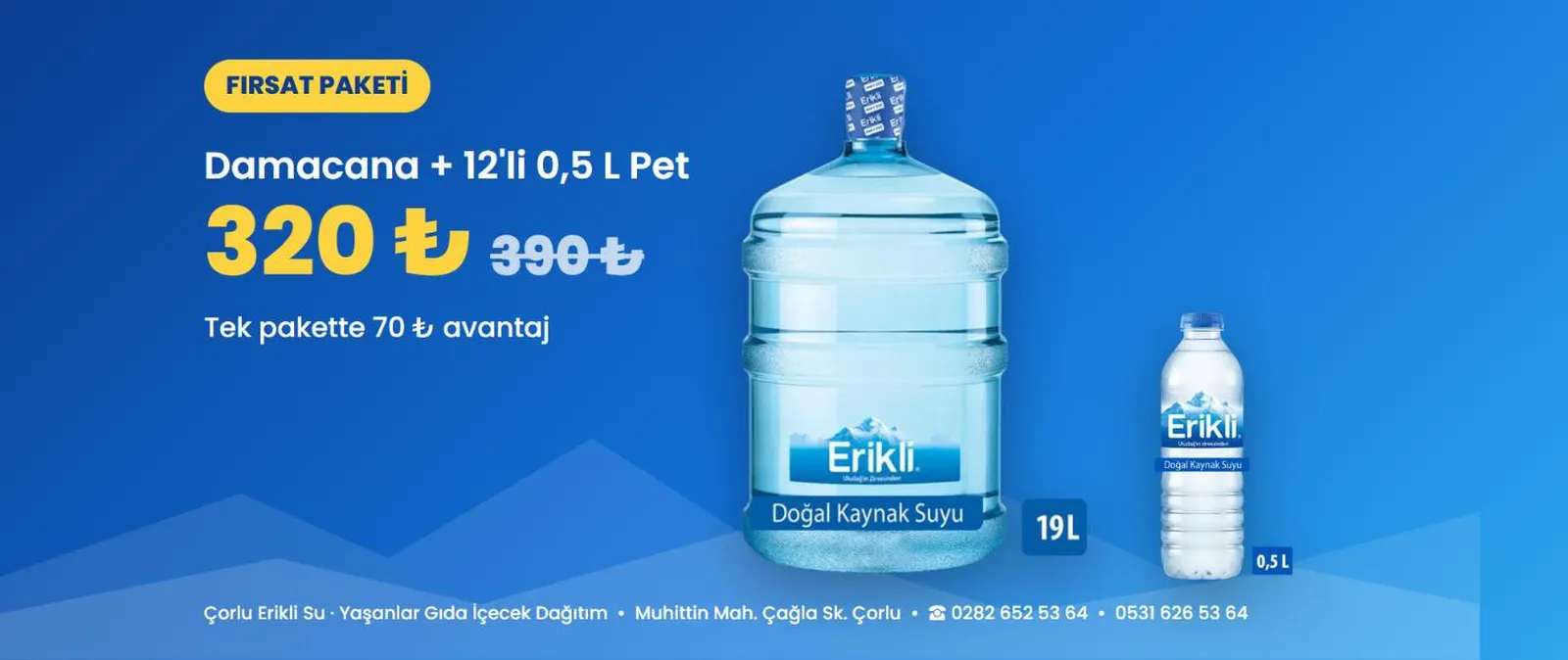Erikli Fırsat Paketi 320 TL (Normal Fiyatı 390 TL)
