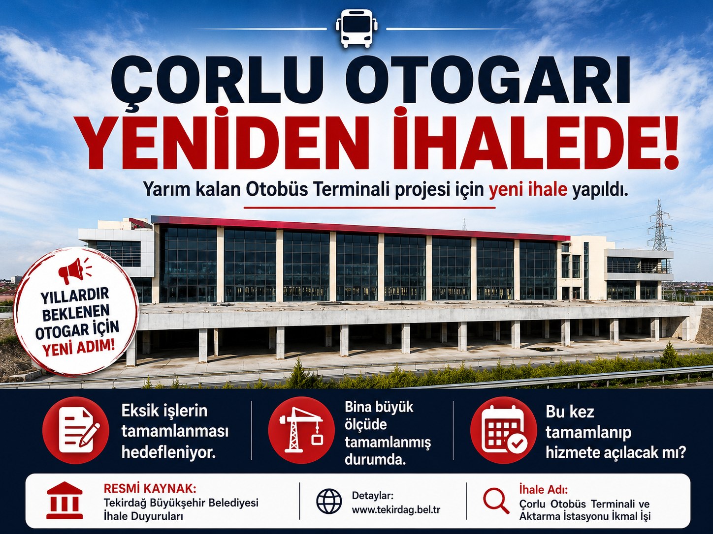 Çorlu Otogarı Yeniden İhaleye Çıktı: Yıllardır Beklenen Projede Yeni Dönem